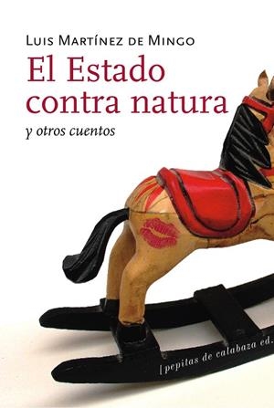 ESTADO CONTRA NATURA, EL | 9788493570477 | MARTINEZ DE MINGO, LUIS | Llibreria La Gralla | Librería online de Granollers