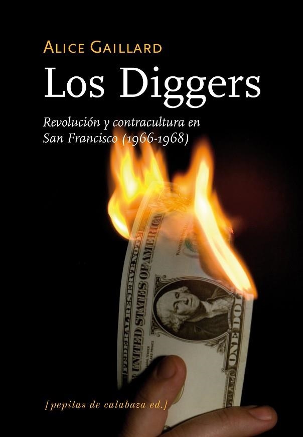 DIGGERS, LOS | 9788493767167 | GAILLARD, ALICE | Llibreria La Gralla | Librería online de Granollers