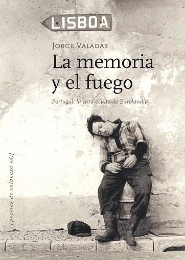MEMORIA Y EL FUEGO, LA | 9788494029653 | VALADAS, JORGE | Llibreria La Gralla | Librería online de Granollers