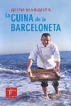 CUINA DE LA BARCELONETA, LA | 9788466404068 | MARQUES, QUIM | Llibreria La Gralla | Librería online de Granollers