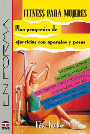 FITNESS PARA MUJERES | 9788479021078 | TAYLOR, ERIC | Llibreria La Gralla | Librería online de Granollers