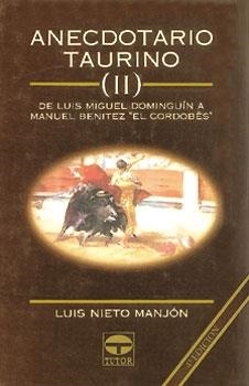 ANECDOTARIO TAURINO II. | 9788479020439 | NIETO MANJON, LUIS | Llibreria La Gralla | Librería online de Granollers
