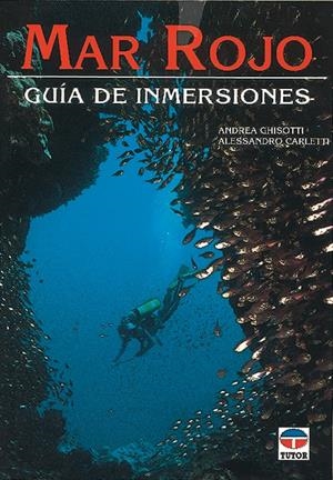 MAR ROJO. GUIA DE INMERSIONES | 9788479020446 | GHISOTI,ANDREA | Llibreria La Gralla | Librería online de Granollers