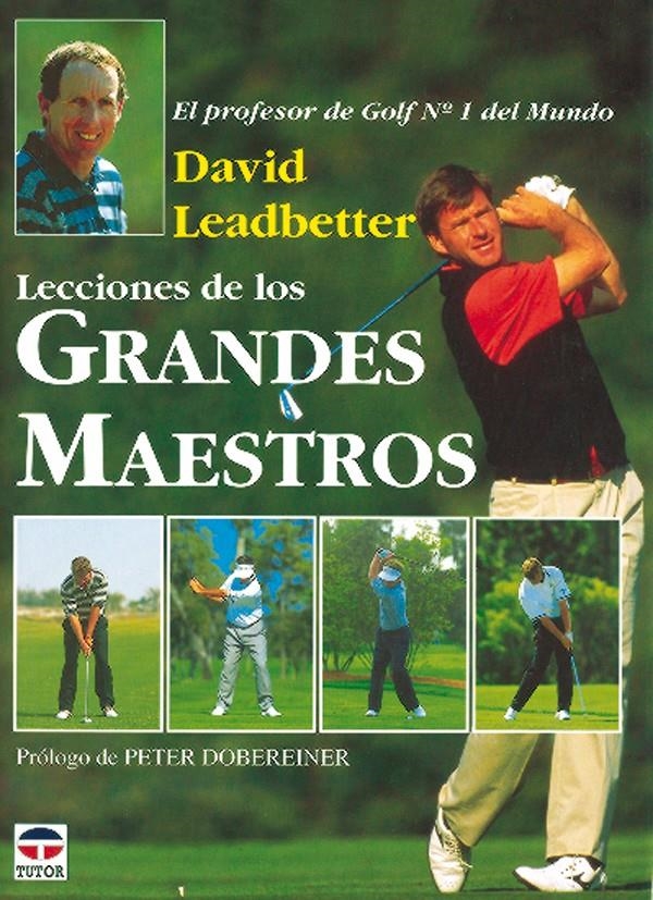 LECCIONES DE LOS GRANDES MAESTROS | 9788479021580 | LEADBETTER, DAVID | Llibreria La Gralla | Librería online de Granollers
