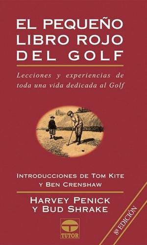 PEQUEÑO LIBRO ROJO DEL GOLF, EL | 9788479021856 | PENICK, H. | Llibreria La Gralla | Librería online de Granollers
