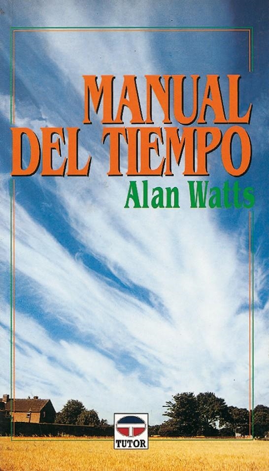 MANUAL DEL TIEMPO | 9788479021795 | WATTS, ALAN | Llibreria La Gralla | Librería online de Granollers