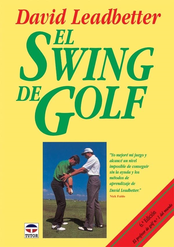 SWING DE GOLF, EL | 9788479021818 | LEADBETTER, DAVID | Llibreria La Gralla | Librería online de Granollers