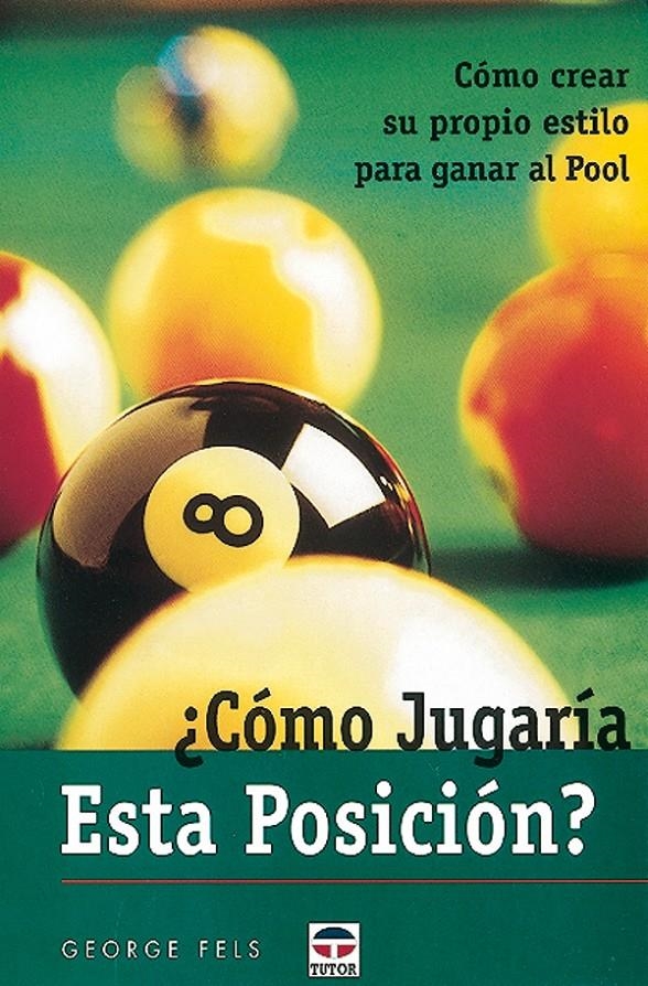 COMO JUGARIA ESTA POSICION | 9788479022389 | FELS, GEORGE | Llibreria La Gralla | Librería online de Granollers