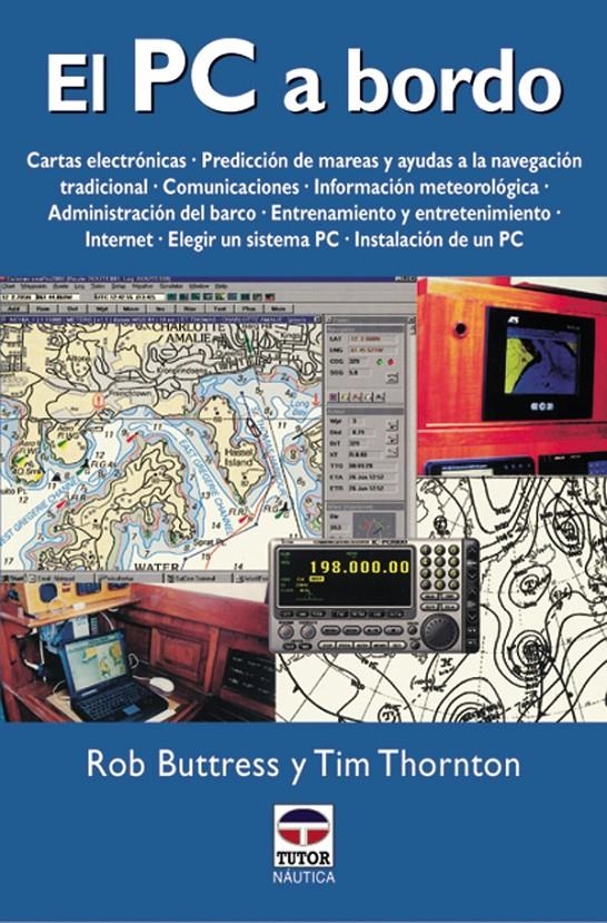 PC A BORDO, EL | 9788479022693 | BUTTRESS, ROB / THORNTON, TIM | Llibreria La Gralla | Librería online de Granollers