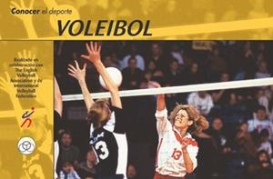 VOLEIBOL (CONOCER EL DEPORTE) | 9788479023522 | INTERNATIONAL VOLLEYBALL FEDERATION REAL FEDERACIÓN ESPAÑOLA DE VOLEIBOL THE ENGLISH VOLLEYBALL ASSO | Llibreria La Gralla | Librería online de Granollers