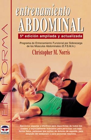 ENTRENAMIENTO ABDOMINAL | 9788479023966 | NORRIS, CHRISTOPHER M. | Llibreria La Gralla | Librería online de Granollers