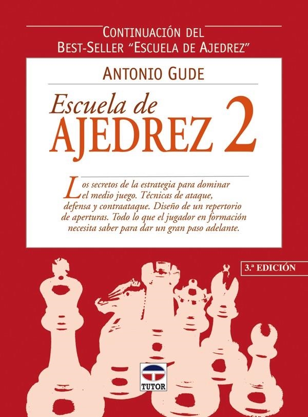 ESCUELA DE AJEDREZ 2 | 9788479024000 | GUDE, ANTONIO | Llibreria La Gralla | Llibreria online de Granollers
