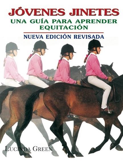 JOVENES JINETES. UNA GUIA PARA APRENDER EQUITACION | 9788479024628 | GREEN, LUCINDA | Llibreria La Gralla | Librería online de Granollers