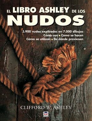 LIBRO ASHLEY DE LOS NUDOS, EL | 9788479024703 | ASHLEY, CLIFFORD W. | Llibreria La Gralla | Librería online de Granollers
