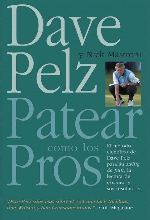 PATEAR COMO LOS PROS | 9788479025052 | PELZ, DAVE / MASTRONI, NICK | Llibreria La Gralla | Librería online de Granollers
