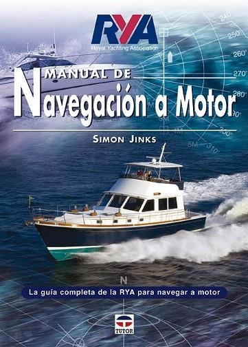 MANUAL DE NAVEGACION A MOTOR | 9788479025236 | JINKS, SIMON | Llibreria La Gralla | Librería online de Granollers