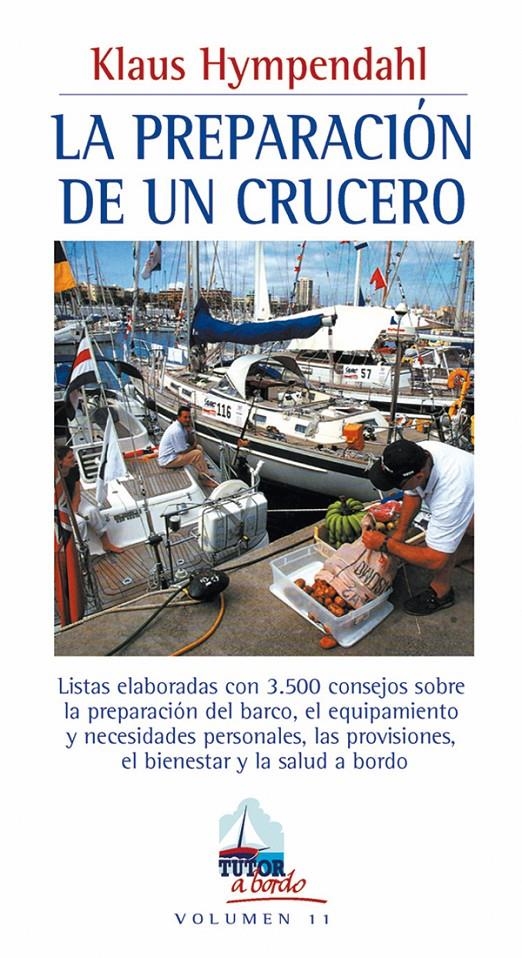 PREPARACION DE UN CRUCERO, LA | 9788479025243 | HYMPENDAHL, KLAUSS | Llibreria La Gralla | Librería online de Granollers