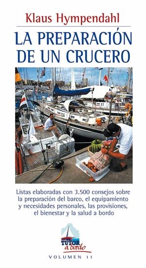PREPARACION DE UN CRUCERO, LA | 9788479025243 | HYMPENDAHL, KLAUSS | Llibreria La Gralla | Librería online de Granollers