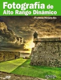 FOTOGRAFÍA DE ALTO RANGO DINÁMICO | 9788441527584 | NAVARRO ROS, FRUCTUOSO | Llibreria La Gralla | Librería online de Granollers