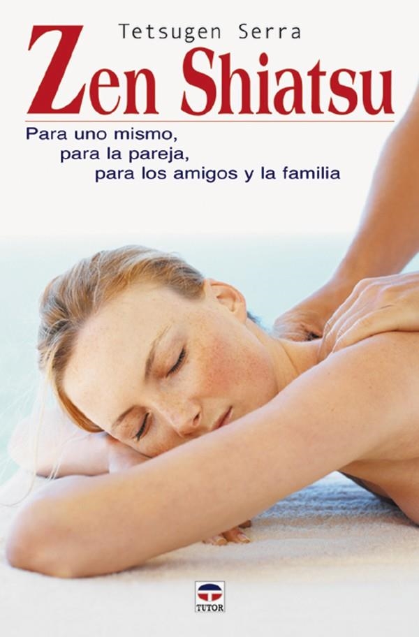 ZEN SHIATSU | 9788479026035 | SERRA, TETSUGEN | Llibreria La Gralla | Librería online de Granollers
