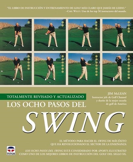 OCHO PASOS DEL SWING, LOS | 9788479026684 | MCLEAN, JIM | Llibreria La Gralla | Librería online de Granollers