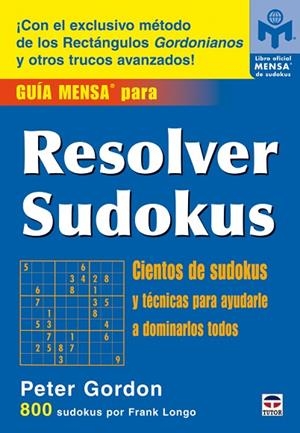GUIA MENSA PARA RESOLVER SUDOKUS | 9788479026776 | GORDON, PETER | Llibreria La Gralla | Librería online de Granollers