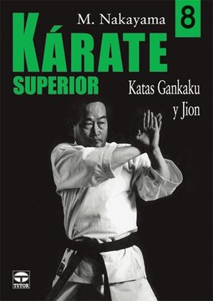 KARATE SUPERIOR 8 | 9788479026905 | NAKAYAMA, M. | Llibreria La Gralla | Librería online de Granollers