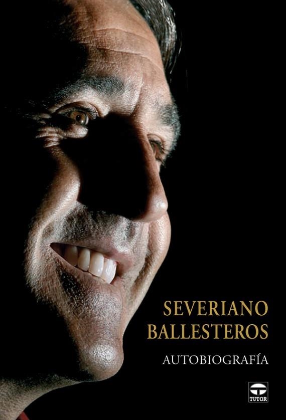 SEVERIANO BALLESTEROS. AUTOBIOGRAFIA | 9788479026929 | BALLESTEROS, SEVERIANO | Llibreria La Gralla | Librería online de Granollers