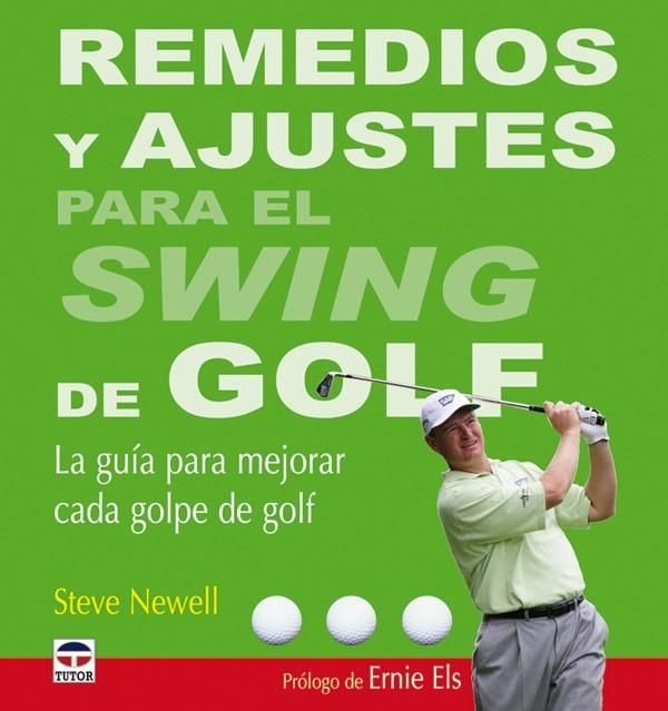 REMEDIOS Y AJUSTES PARA EL SWING DE GOLF | 9788479027513 | NEWELL, STEVE | Llibreria La Gralla | Llibreria online de Granollers