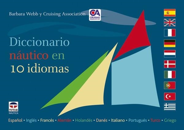 DICCIONARIO NÁUTICO EN 10 IDIOMAS | 9788479027445 | WEBB, BARBARA | Llibreria La Gralla | Librería online de Granollers