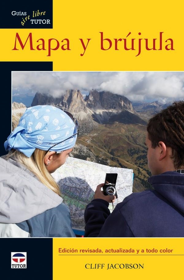 MAPA Y BRÚJULA (GUÍAS AIRE LIBRE) | 9788479027605 | JACOBSON, CLIFF | Llibreria La Gralla | Librería online de Granollers