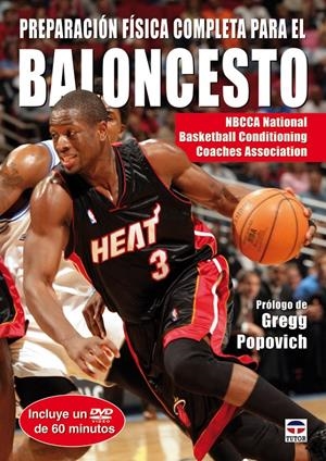 PREPARACION FISICA COMPLETA PARA EL BALONCESTO (+DVD) | 9788479027476 | NBCCA | Llibreria La Gralla | Librería online de Granollers