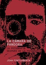 CÁMARA DE PANDORA, LA | 9788425222887 | FONTCUBERTA, JOAN | Llibreria La Gralla | Llibreria online de Granollers