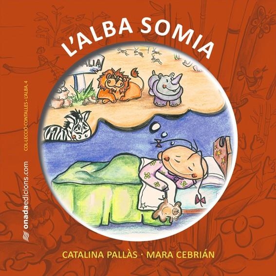 ALBA SOMIA, L' (CONTALLES DE L'ALBA, 4) | 9788415221227 | PALLÀS, CATALINA; CEBRIÁN, MARA | Llibreria La Gralla | Llibreria online de Granollers