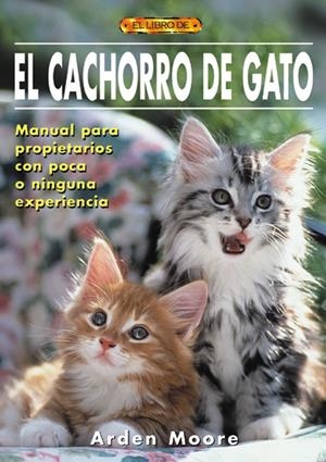 CACHORRO DE GATO, EL (EL LIBRO DE) | 9788495873224 | MOORE, ARDEN | Llibreria La Gralla | Librería online de Granollers