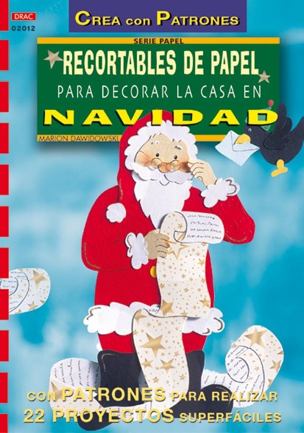 RECORTABLES DE PAPEL PARA DECORAR LA CASA EN NAVIDAD (CREA C | 9788495873439 | DAWIDOWSKI, MARION | Llibreria La Gralla | Librería online de Granollers