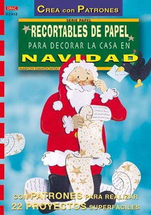 RECORTABLES DE PAPEL PARA DECORAR LA CASA EN NAVIDAD (CREA C | 9788495873439 | DAWIDOWSKI, MARION | Llibreria La Gralla | Librería online de Granollers