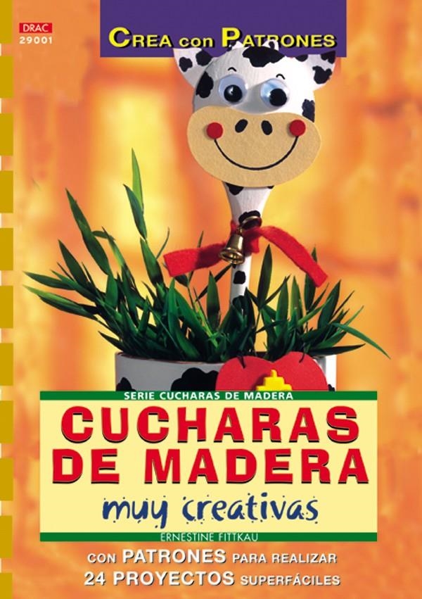CUCHARAS DE MADERA MUY CREATIVAS (CREA CON PATRONES) | 9788496365322 | FITTKAU, ERNESTINE | Llibreria La Gralla | Librería online de Granollers