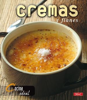 CREMAS Y FLANES (COCINA IDEAL) | 9788496550186 | COCINA IDEAL | Llibreria La Gralla | Librería online de Granollers