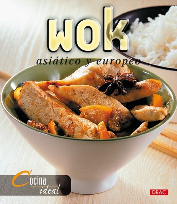 WOK ASIATICO Y EUROPEO (COCINA IDEAL) | 9788496550155 | COCINA IDEAL | Llibreria La Gralla | Librería online de Granollers