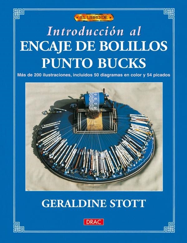 INTRODUCCION AL ENCAJE DE BOLILLOS PUNTO BUCKS | 9788496550315 | STOTT, GERALDINE | Llibreria La Gralla | Librería online de Granollers