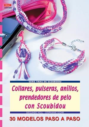COLLARES PULSERAS ANILLOS PRENDEDORES DE PELO CON SCOUBIDOU | 9788496550414 | HOLL, SIEGLINDE / GOHR, STEPHANIE | Llibreria La Gralla | Librería online de Granollers