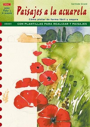 PAISAJES A LA ACUARELA | 9788496550605 | GRUND, GERLINDE | Llibreria La Gralla | Librería online de Granollers