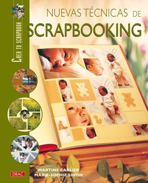 NUEVAS TECNICAS DE SCRAPBOOKING | 9788496550674 | CARLIER, MARTINE / SIMON, MARIE SOPHIE | Llibreria La Gralla | Librería online de Granollers