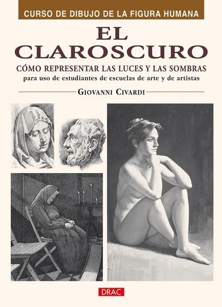 CLAROSCURO, EL | 9788496777866 | CIVARDI, GIANNI | Llibreria La Gralla | Librería online de Granollers
