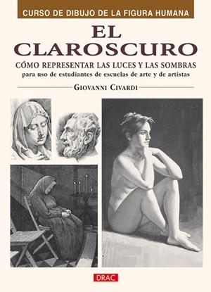 CLAROSCURO, EL | 9788496777866 | CIVARDI, GIANNI | Llibreria La Gralla | Librería online de Granollers