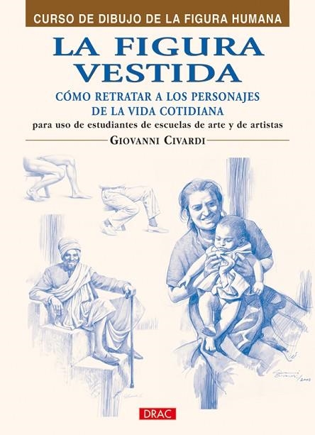 FIGURA VESTIDA, LA | 9788496777873 | CIVARDI, GIOVANNI | Llibreria La Gralla | Librería online de Granollers