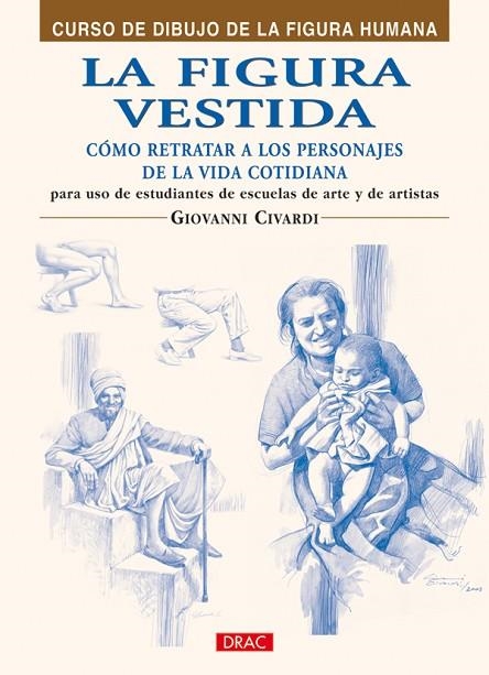 FIGURA VESTIDA, LA | 9788496777873 | CIVARDI, GIOVANNI | Llibreria La Gralla | Llibreria online de Granollers