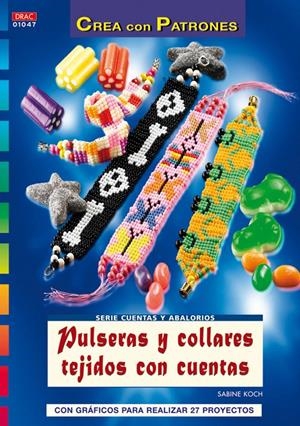 PULSERAS Y COLLARES TEJIDOS CON CUENTAS (CREA CON PATRONES.SERIE CUENTAS Y ABALORIOS) | 9788498740684 | KOCH, SABINE | Llibreria La Gralla | Librería online de Granollers