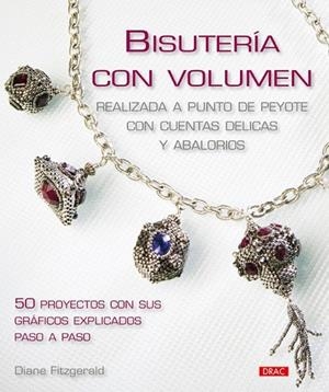 BISUTERÍA CON VOLUMEN | 9788498740769 | FITZGERALD, DIANE | Llibreria La Gralla | Librería online de Granollers